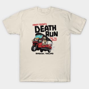 Crazy Eddie's Death Run Tuk Tuk Rally T-Shirt